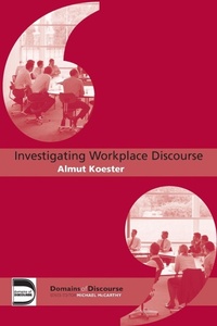 Enlarge image Cover: Investigating Workplace Discourse - Routledge