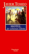 Cover: Hotel der verlorenen Schritte - Wagenbach