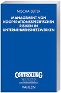 Cover: Management von kooperationsspezifischen Risiken in Unternehmensnetzwerken - Vahlen