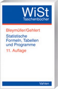Enlarge image Cover: Statistische Formeln, Tabellen und Programme - Vahlen