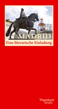 Abbildung von: Madrid. Eine literarische Einladung - Wagenbach