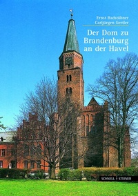 Abbildung von: Der Dom zu Brandenburg an der Havel - Schnell & Steiner