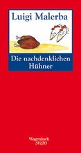 Cover: Die nachdenklichen H&uuml;hner - Wagenbach