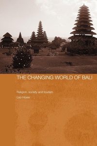 Enlarge image Cover: The Changing World of Bali - Routledge