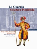 Cover: La Guardia Svizzera Pontificia - Schnell & Steiner