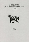 Cover: Antiquities of Northern Pakistan. Reports and Studies / Sazin - Philipp von Zabern in Herder