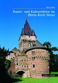 Abbildung von: Kultur- und Kunststätten im Rhein-Kreis Neuss - Schnell & Steiner