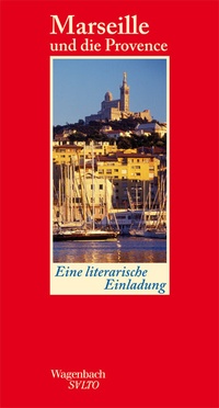Abbildung von: Marseille und die Provence - Wagenbach