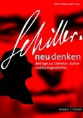 Cover: Schiller neu denken - Schnell & Steiner