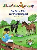 Cover: Schlaufuchs Lesespa&szlig;: Die Spur f&uuml;hrt zur Pferdekoppel - Gondolino