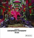 Cover: Contemporary Photography in Asia - Prestel