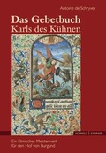 Cover: Das Gebetbuch Karls des K&uuml;hnen - Schnell & Steiner