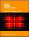 Cover: AS Media Studies: The Essential Revision Guide for AQA - Routledge