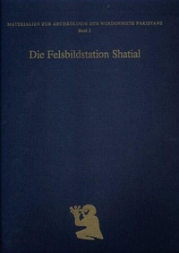 Enlarge image Cover: Die Felsbildstation Shatial - Philipp von Zabern in Herder