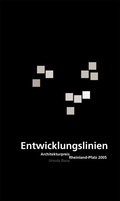 Cover: Entwicklungslinien. Architekturpreis Rheinland-Pfalz 2005 - Schnell & Steiner