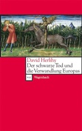 Cover: Der Schwarze Tod und die Verwandlung Europas - Wagenbach