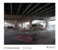 Abbildung von: DIY / UNDERGROUND SKATEPARKS - Prestel