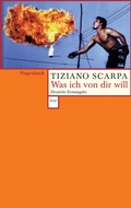 Cover: Was ich von dir will - Wagenbach