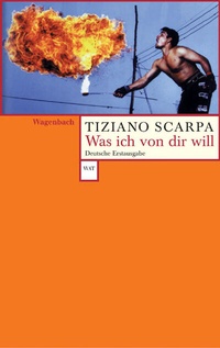 Abbildung von: Was ich von dir will - Wagenbach