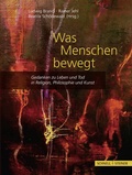 Cover: Was Menschen bewegt - Schnell & Steiner