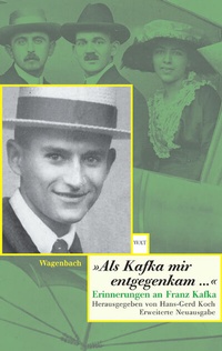 Abbildung von: "Als Kafka mir entgegenkam..." - Wagenbach