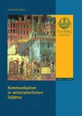 Cover: Kommunikation in mittelalterlichen St&auml;dten - Schnell & Steiner