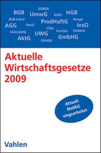 Bild vergrößern Bild: Aktuelle Wirtschaftsgesetze 2009 - Vahlen