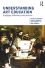Cover: Understanding Art Education - Routledge