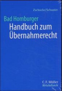 Abbildung von: Bad Homburger Handbuch zum Übernahmerecht - C.F. Müller