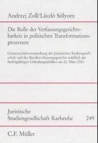 Abbildung von: Die Rolle der Verfassungsgerichtsbarkeit in politischen Transformationsprozessen - C.F. Müller