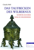 Cover: Das Taufbecken des Wilbernus - Schnell & Steiner