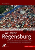 Cover: Welterbe Regensburg - Schnell & Steiner