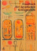Cover: Handbuch der alt&auml;gyptischen K&ouml;nigsnamen - Philipp von Zabern in Herder