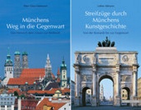 Abbildung von: JubiläumsSet: Münchens Weg in die Gegenwart - Von Heinrich dem Löwen zur Weltstadt / Streifzüge durch Münchens Kunstgeschichte - Von der Romanik bis zur Gegenwart - Schnell & Steiner