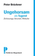 Cover: Ungehorsam als Tugend - Wagenbach