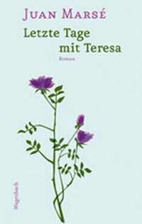 Abbildung von: Letzte Tage mit Teresa - Wagenbach