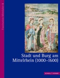 Cover: Stadt und Burg am Mittelrhein (1000 - 1600) - Schnell & Steiner