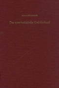 Cover: Das syro-hethitische Grabdenkmal - Philipp von Zabern in Herder
