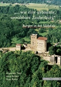 Cover: Burgen in der S&uuml;dpfalz "... wie eine gebannte, unnahbare Zauberburg" - Schnell & Steiner