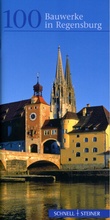 Cover: 100 Bauwerke in Regensburg - Schnell & Steiner