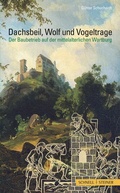 Cover: Dachsbeil, Wolf und Vogeltrage - Schnell & Steiner