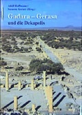 Cover: Gadara - Gerasa und die Dekapolis - Philipp von Zabern in Herder