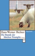 Cover: Die Stunde der falschen Triumphe - Wagenbach