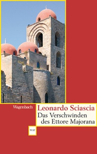 Abbildung von: Das Verschwinden des Ettore Majorana - Wagenbach