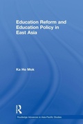Cover: Education Reform and Education Policy in East Asia - Routledge