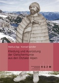 Cover: Kleidung und Ausr&uuml;stung der Gletschermumie aus den &Ouml;tztaler Alpen - Schnell & Steiner