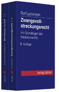 Abbildung von: Kombination Lackmann, Zwangsvollstreckungsrecht 9. A. + Lackmann/Wittschier, Die Klausur im Zwangsvollstreckungsrecht 3. A. - Vahlen