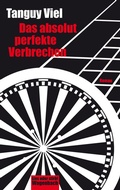 Cover: Das absolut perfekte Verbrechen - Wagenbach