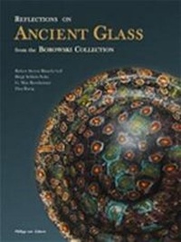 Enlarge image Cover: Reflections on Ancient Glass from the Borowski Collection - Philipp von Zabern in Herder