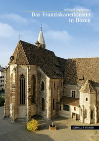 Abbildung von: Das Franziskanerkloster in Bozen - Schnell & Steiner
